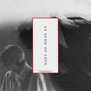 Image for 'An Echo Of Love'