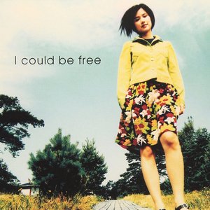 Image for 'I Could Be Free'