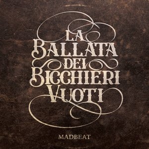 Image for 'La Ballata Dei Bicchieri Vuoti'