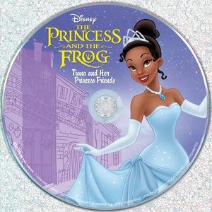 Image for 'The Princess and the Frog: Tiana and Her Princess Friends'