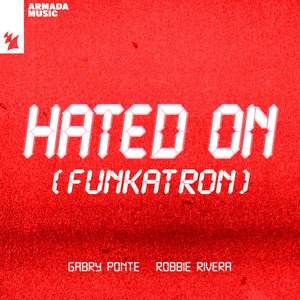 Image for 'Hated On (Funkatron)'