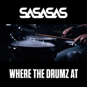 Image for 'Where the Drumz At'