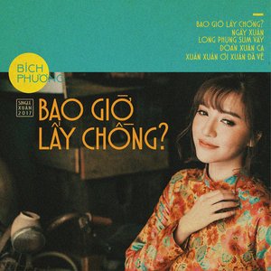 Image for 'Bao Giờ Lấy Chồng'