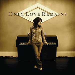 Image for 'Only Love Remains'