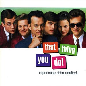 “That Thing You Do! Original Motion Picture Soundtrack”的封面