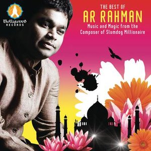 Bild für 'The Best of A.R. Rahman - Music and Magic from the Composer of Slumdog Millionaire'