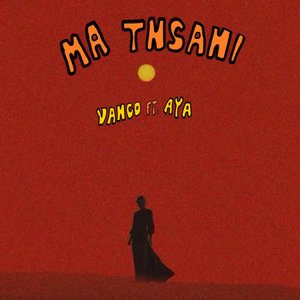 Image for 'Ma Tnsani (Yalla Habibi)'