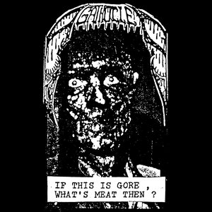 Immagine per 'If This Is Gore, What's Meat Then?'