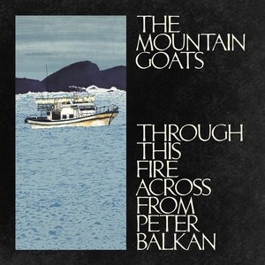 Image pour 'Through This Fire Across From Peter Balkan'