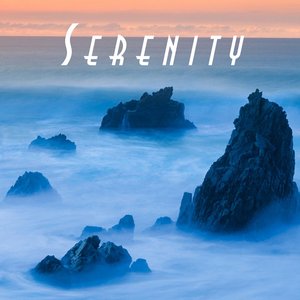 Image for 'Serenity: Music for Total Relaxation'