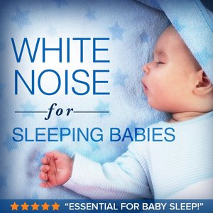 'White Noise for Sleeping Babies' için resim