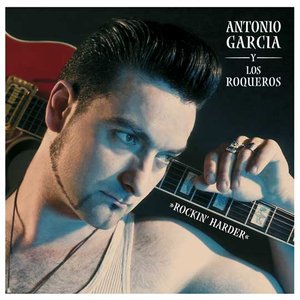 Bild für 'Antonio Garcia Y Los Roqueros'