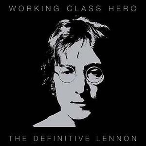 Image for 'Working Class Hero: The Definitive Lennon'