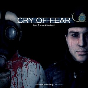 Изображение для 'Cry of Fear (Lost Tracks & Manhunt)'