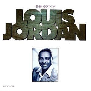 'The Best Of Louis Jordan' için resim