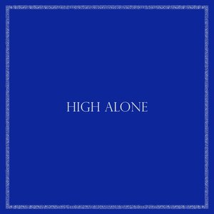 Image for 'High Alone'