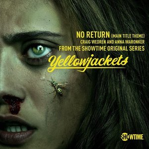 Image for 'No Return (Main Title Theme) [Single from "Yellowjackets Showtime Original Series Soundtrack"]'