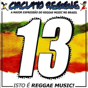 Image for 'Circuito Reggae, Vol. 13'