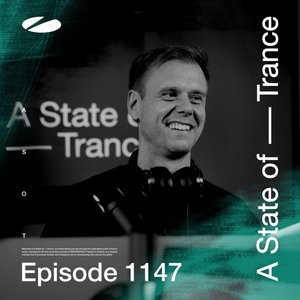 “ASOT 1147 - A State of Trance Episode 1147”的封面