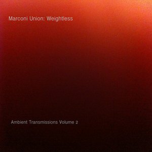 Image for 'Weightless (Ambient Transmission Volume 2)'