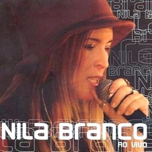Image for 'Nila Branco: Ao Vivo'