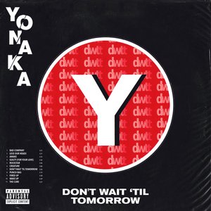 “Don't Wait 'Til Tomorrow”的封面