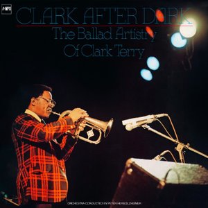 Image for 'Clark After Dark (The Balled Artistry of Clark Terry)'