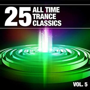 “25 All Time Trance Classics, Vol. 5”的封面