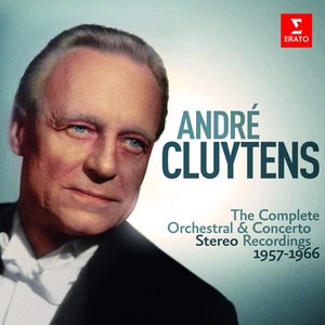 Image for 'André Cluytens - Complete Stereo Orchestral Recordings, 1957-1966'