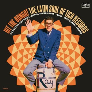 Image for 'Hit The Bongo! The Latin Soul Of Tico Records'
