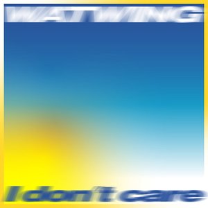 Image for 'I don't care'