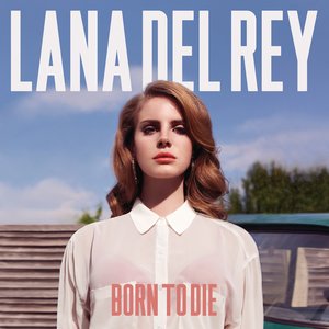 “Born to Die (Bonus Track Version)”的封面