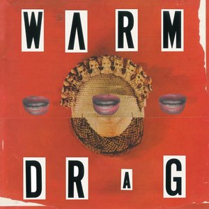 'Warm Drag' için resim