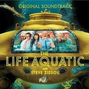 “The Life Aquatic with Steve Zissou (Original Motion Picture Soundtrack)”的封面