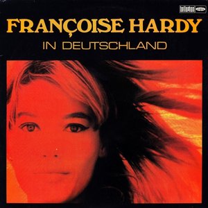 Bild für 'Françoise Hardy in Deutschland'