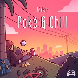 Изображение для 'Poké & Chill'