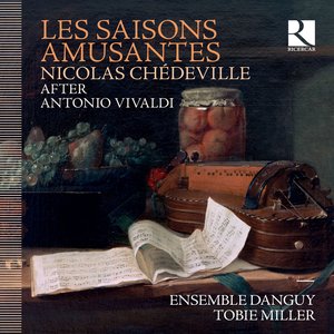 Image for 'Chédeville: Les saisons amusantes (D'après Antonio Vivaldi)'