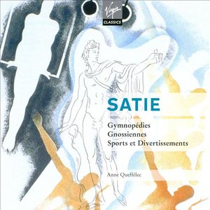 “Satie: Gymnopédies, Gnossiennes, Sports et Divertissements”的封面