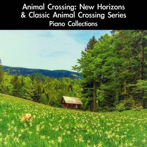 Image for 'Animal Crossing: New Horizons & Classic Animal Crossing Series Piano Collections'