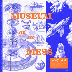 Image for 'Museum of My Mess'