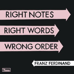 Image for 'Right Notes, Right Words, Wrong Order'