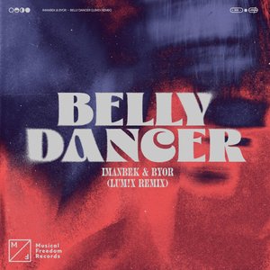 “Belly Dancer (LUM!X Remix)”的封面