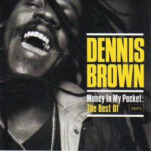 Image pour 'Money In My Pocket: The Best of Dennis Brown'