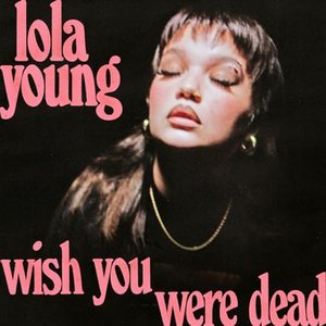 Изображение для 'Wish You Were Dead'