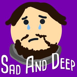 'Sad and Deep'の画像