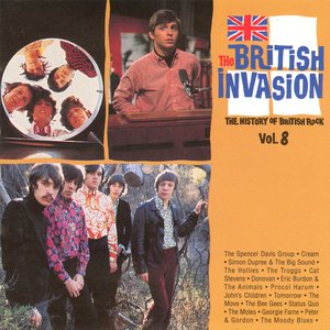 Image for 'The British Invasion: The History Of British Rock, Vol. 8'