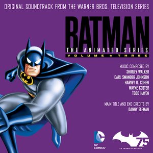 Image for 'Batman: The Animated Series, Vol. 3 (Original Soundtrack from the Warner Bros. Television Series)'