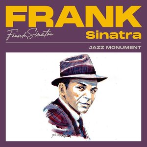 Image for 'Frank Sinatra Jazz Monument'