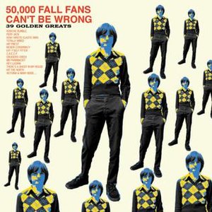 Image for '50,000 Fall Fans Can't Be Wrong'