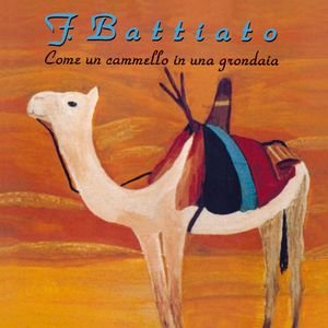 “Come Un Cammello In Una Grondaia (2008 Remastered Edition)”的封面